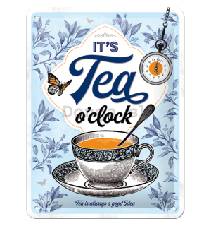 Plechová ceduľa: It's Tea O'Clock - 15x20 cm